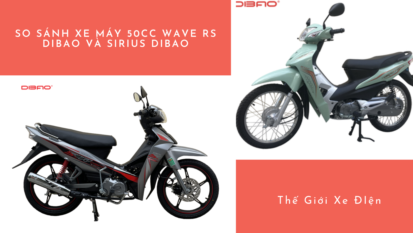 Xe máy 50cc Wave RS Dibao và Sirius Dibao